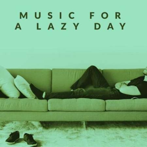 VA - Music for a Lazy Day