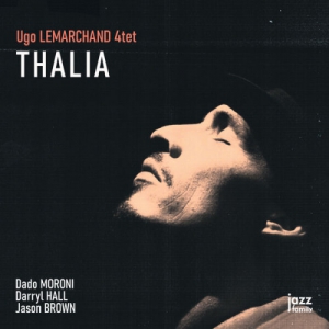 Ugo Lemarchand 4tet - Thalia