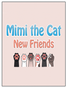 Mimi the Cat - New Friends