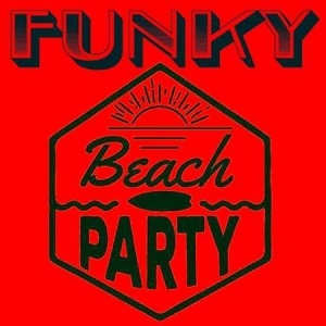 VA - Funky Beach Party - Those are the Tracks