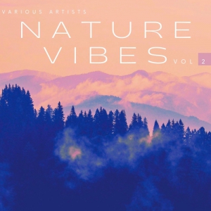 VA - Nature Vibes, Vol. 2