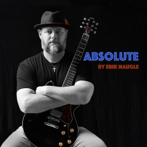Erik Naugle - Absolute 
