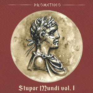 Prometheo - Stupor Mundi Vol. I