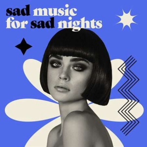 VA - sad music for sad nights