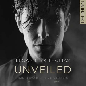 Elgan Llyr Thomas - Various Composers - Unveiled: Britten | Tippett | Gipps | Browne | Thomas
