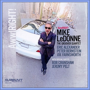 Mike LeDonne & The Groover Quartet - AwwlRIGHT!