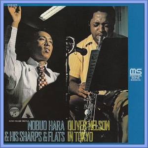 Oliver Nelson & Nobuo Hara - In Tokyo 