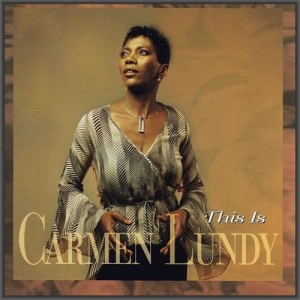 Carmen Lundy - This Is Carmen Lundy