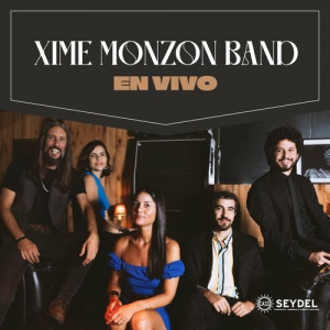 Xime Monzon - Xime Monzon Band En Vivo