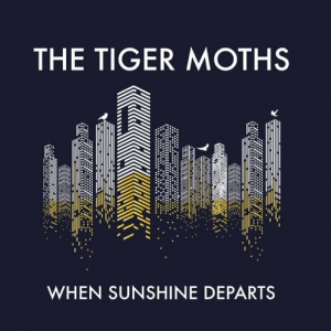 The Tiger Moths - When Sunshine Departs