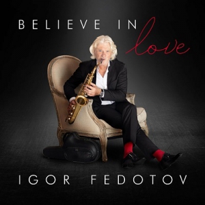 Igor Fedotov - Believe in Love 