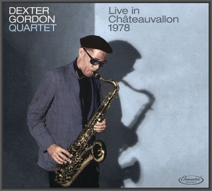 Dexter Gordon Quartet - Live in Chateauvallon