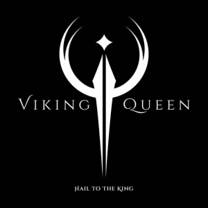Viking Queen - Hail To The King
