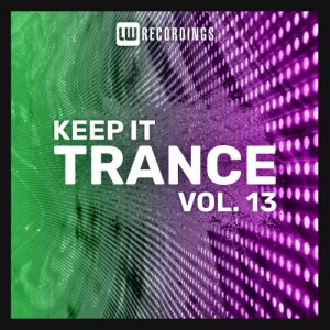VA - Keep It Trance Vol. 13