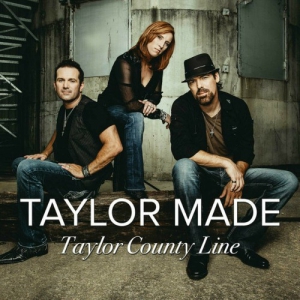 Taylor Made - Taylor County Line