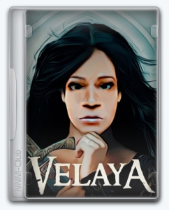 Velaya - Geschichte einer Kriegerin