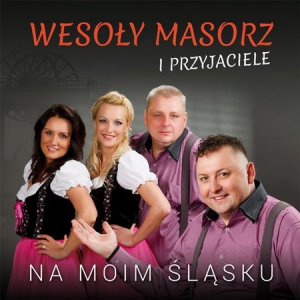 Wesoly Masorz - Na moim Slasku
