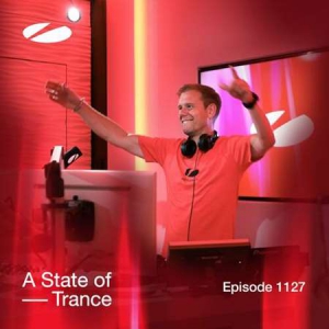 Armin van Buuren - ASOT 1127 - A State of Trance Episode 1127