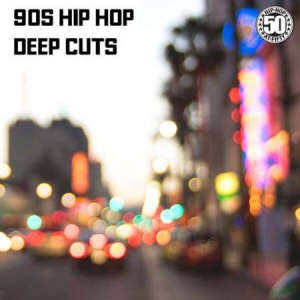 VA - 90s Hip Hop Deep Cuts