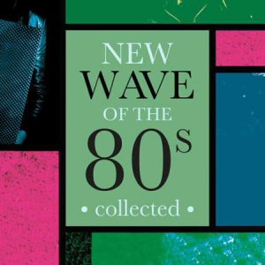 VA - New Wave Of The 80's Collected 