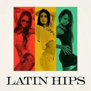 VA - Latin Hips 