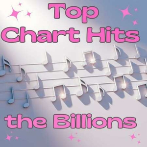 VA - Top Chart Hits: The Billions 