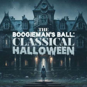 VA - The Boogieman's Ball: Classical Halloween