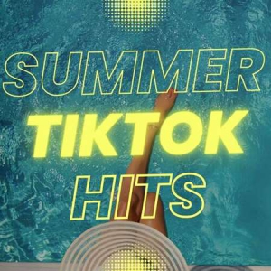 VA - Summer Tik Tok Hits