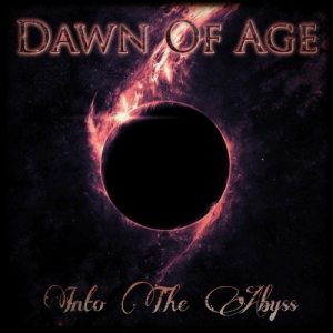 Dawn Of Age - Into The Abyss