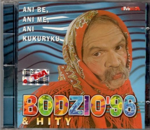 VA - Bodzio '96 & Hity - Ani Be,Ani Me,Ani Kukuryku