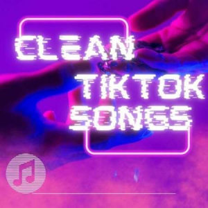 VA - Clean TikTok Songs