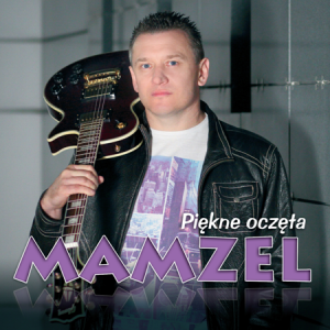 Mamzel - Piekne Oczeta
