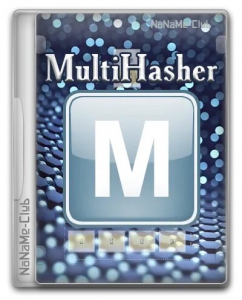 MultiHasher 2.8.2 + Portable [Multi/Ru]