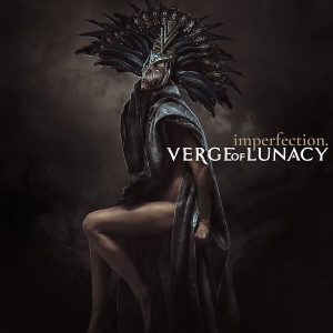 Verge Of Lunacy - Imperfection