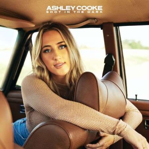 Ashley Cooke - shot in the dark - Extended Sampler