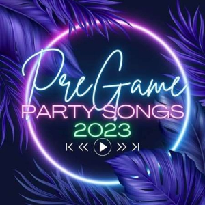 VA - Pregame Party Songs