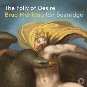 Ian Bostridge - Mehldau: The Folly of Desire