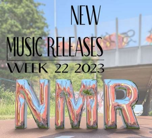 VA - 2023 Week 22 - New Music Releases