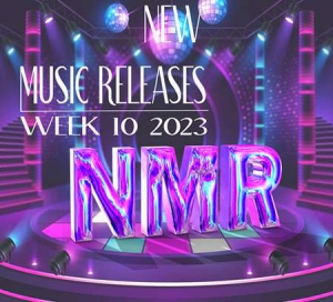 VA - 2023 Week 10 - New Music Releases