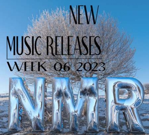 VA - 2023 Week 06 - New Music Releases