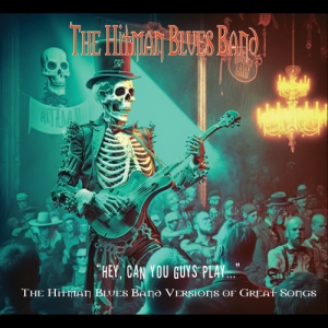 Hitman Blues Band - Hey, Can You Guys Play