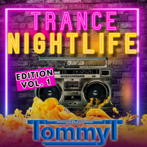 DJ TommyT - Trance Nightlife Edition