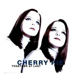 Cherry Pie - Together at Last