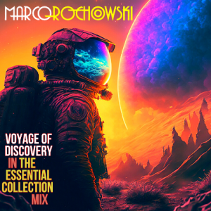 Marco Rochowski - Voyage Of Discovery In The Essential Collection Mix