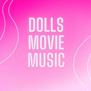 VA - Dolls Movie Music