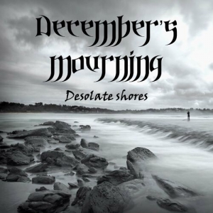 December's Mourning - Desolate Shores