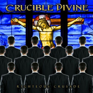 Crucible Divine - Righteous Crusade
