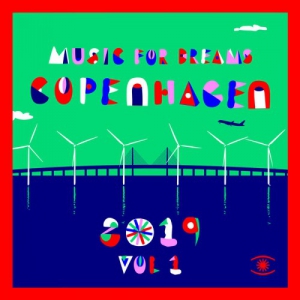 VA - Music For Dreams Copenhagen 2019, Vol. 1-2