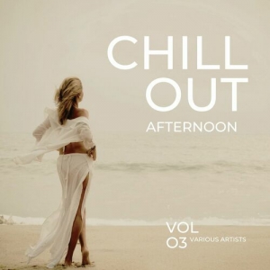 VA - Chill Out Afternoon, Vol. 3