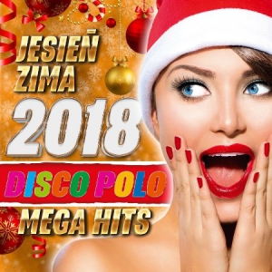 VA - Jesien Zima 2018 Disco Polo Mega Hits